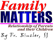 Family Matters - Relationship of Parents and their Children