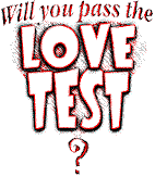 Will You Pass the Love Test?