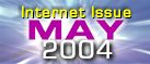 Internet Issue - May 2004