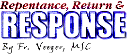 Repentance, Return and Response