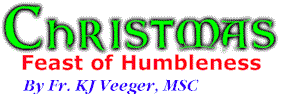 Christmas - Feast of Humbleness